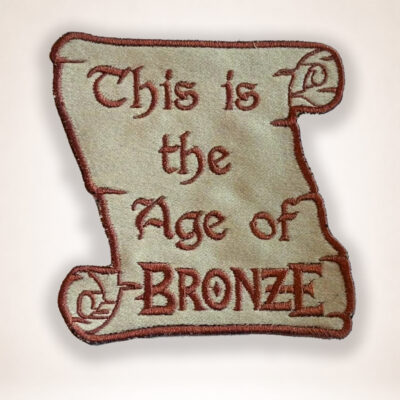 Scroll - This is the Age of Bronze - Patch